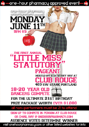 >MON 6/11 - PORTLAND, OR<br />
LITLE MISS STATUTORY<br />
PAGEANT @ CLUB ROUGE
