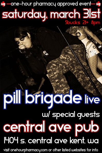 Pill Brigade at Central Ave Pub in Kent, WA - Sat 3/31