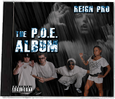 REIGN PRO<br />
THE P.O.E. ALBUM (CD)<br />
$7.99 SHIPPED